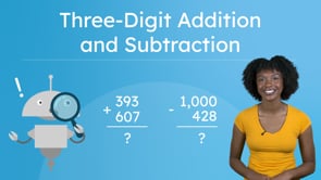 Three-Digit Addition and Subtraction