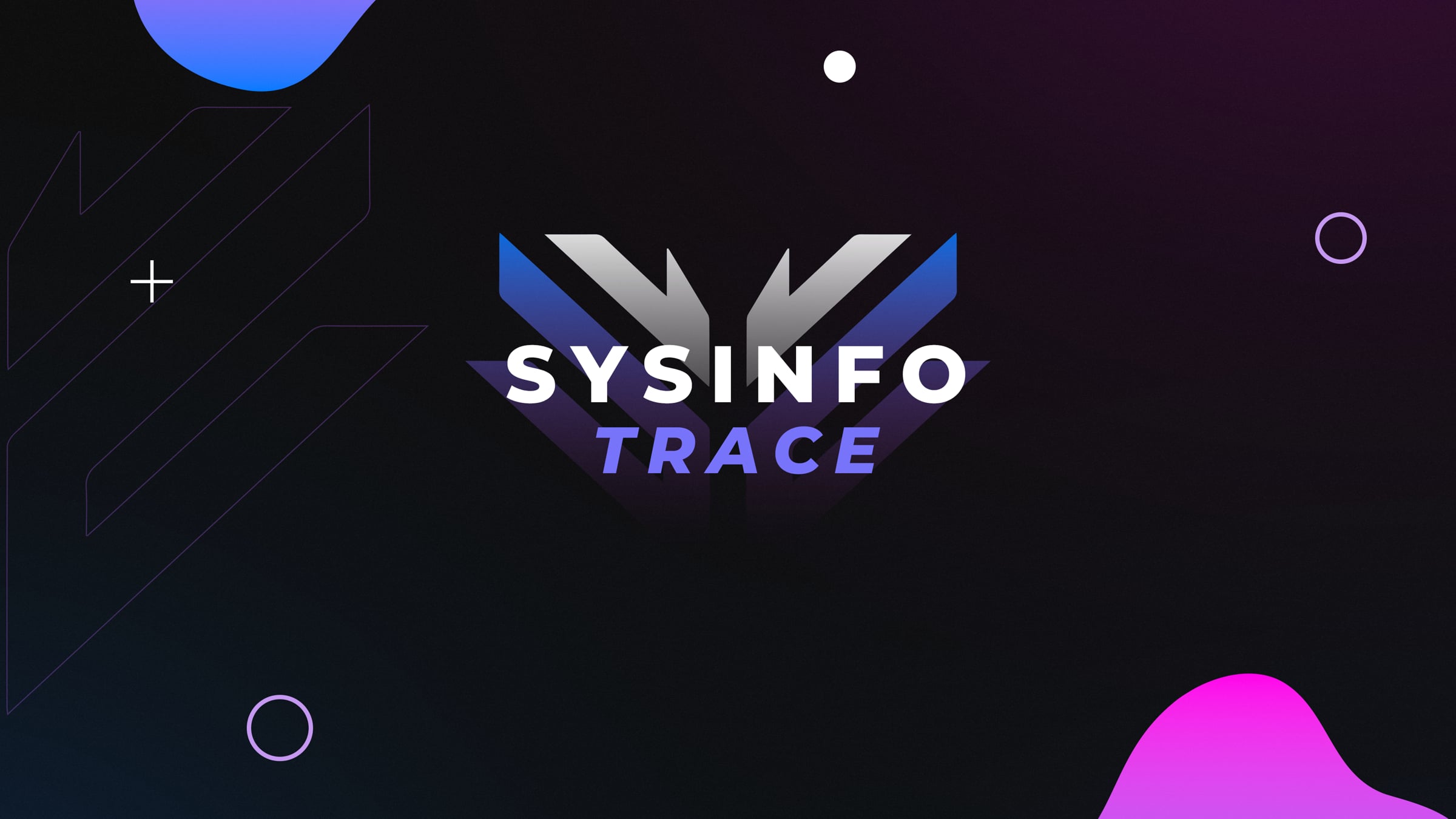 SysInfo Trace | Tutorial & Showcase