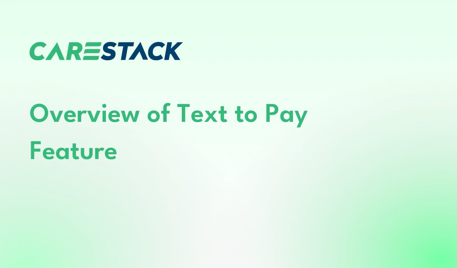 Overview of Text to Pay Feature