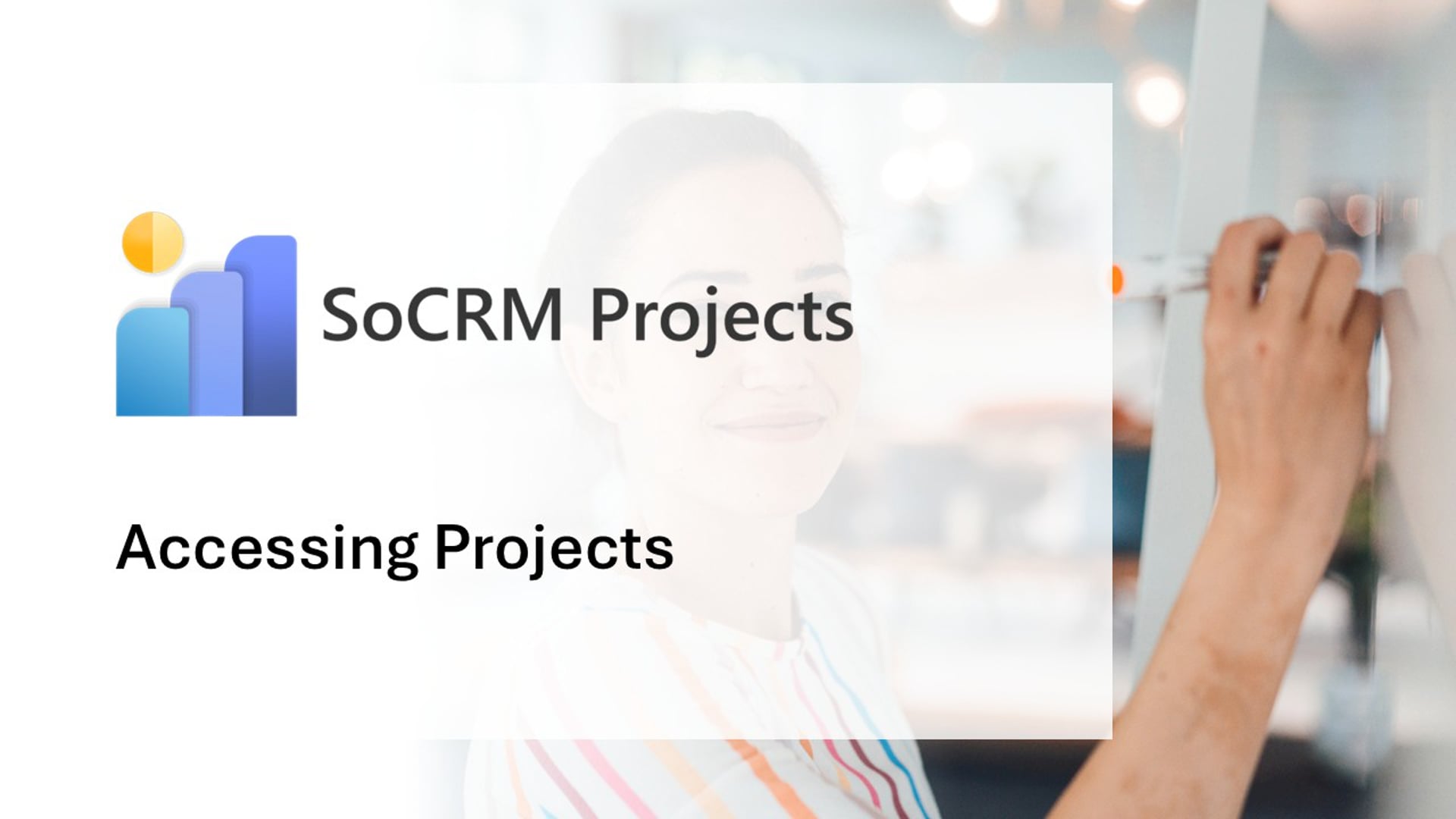 SoCRM Projects - Accessing Projects