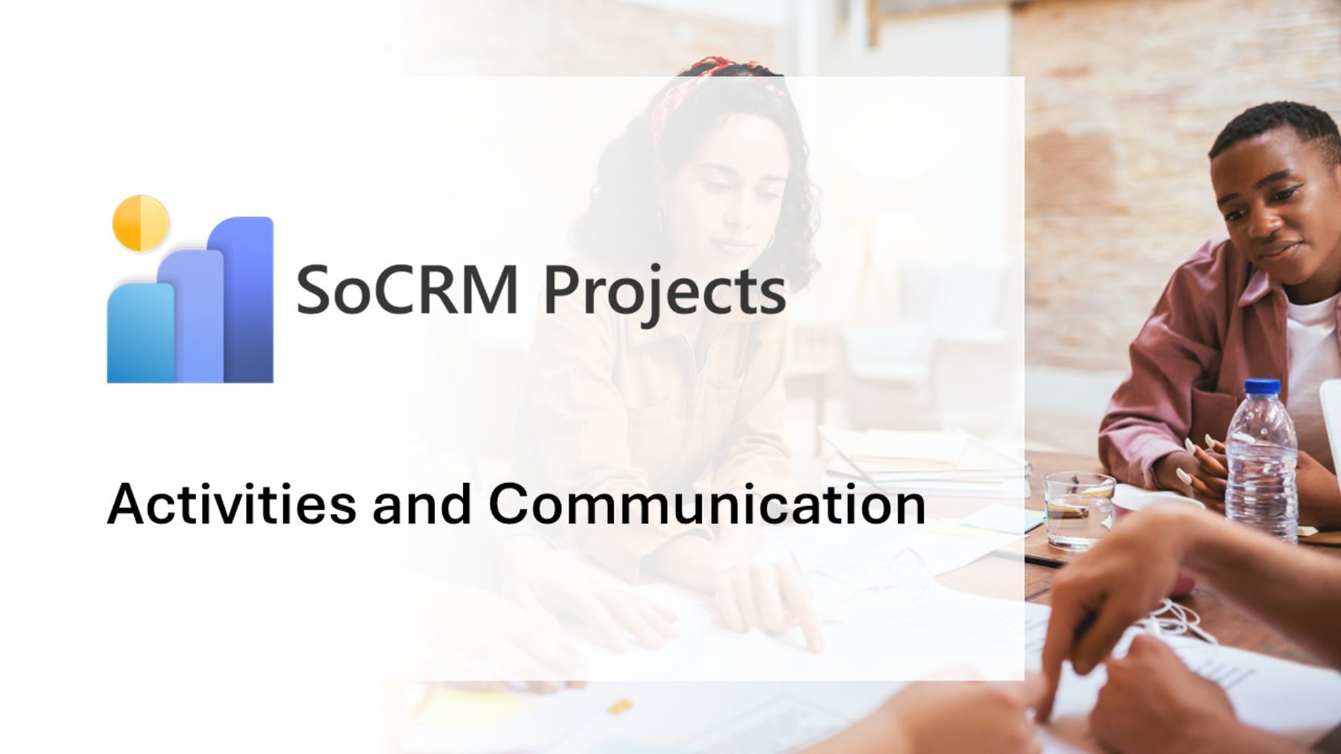 SoCRM Projects - Activities and Communication