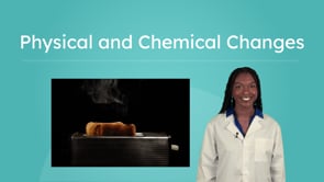 Physical and Chemical Changes