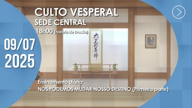 Capa do vídeo “Culto Vesperal | Sede Central - 09/07/2025”