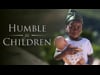 Humble As Children v4 7/19/25