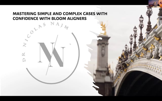 Mastering simple & complex cases with confidence & predictable results using bloom aligners.
