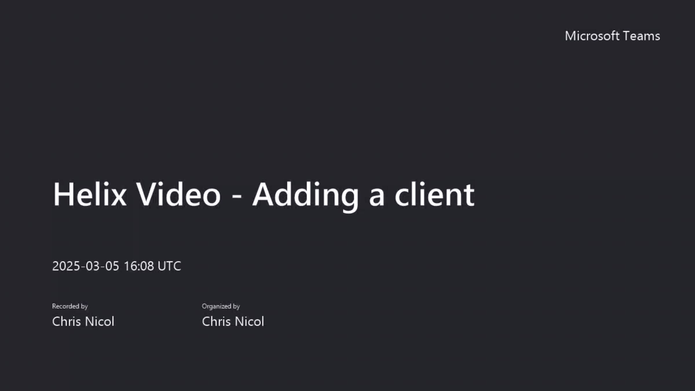 Helix Video - Adding a client-20250305_160800-Meeting Recording ...