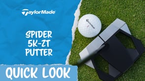 Quick Look | TaylorMade Spider ZT Putters