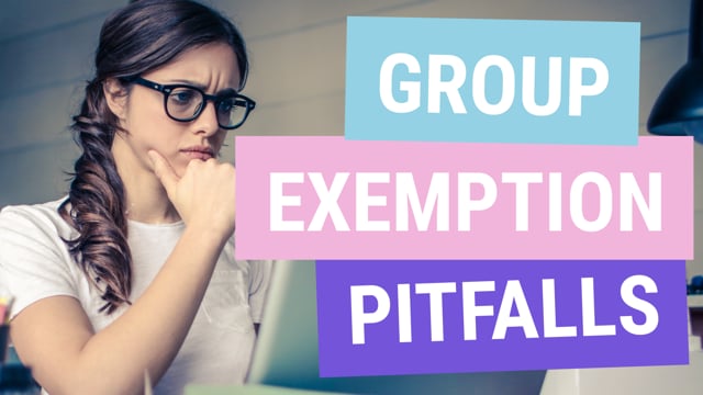 Group Exemption Management Pitfalls
