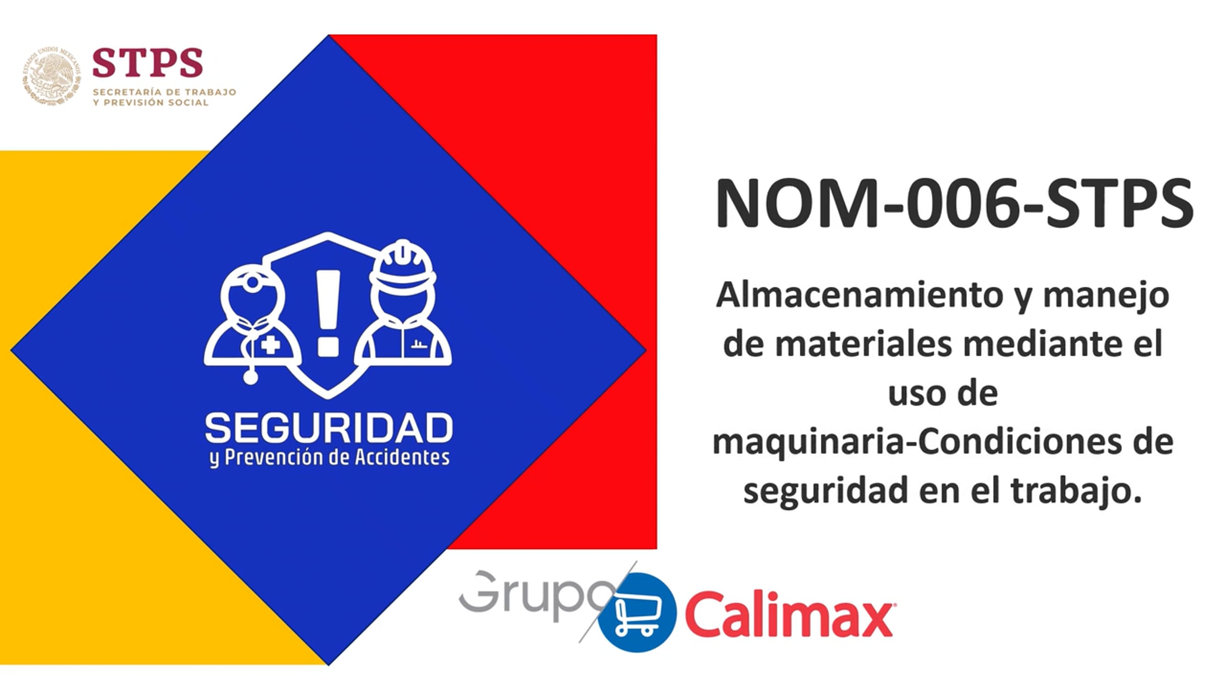 NOM-006-STPS Almacenamiento y Manejo de Materiales mediante el uso de ...