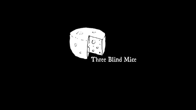 3 Blind Mice (Retold)