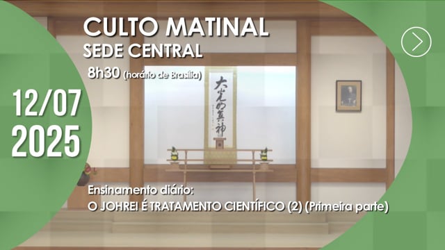 Capa do vídeo do “Culto Matinal | Sede Central - 12/07/2025”.