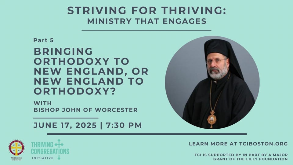 Bringing Orthodoxy to New England, or New England to Orthodoxy with Bishop John of Worcester