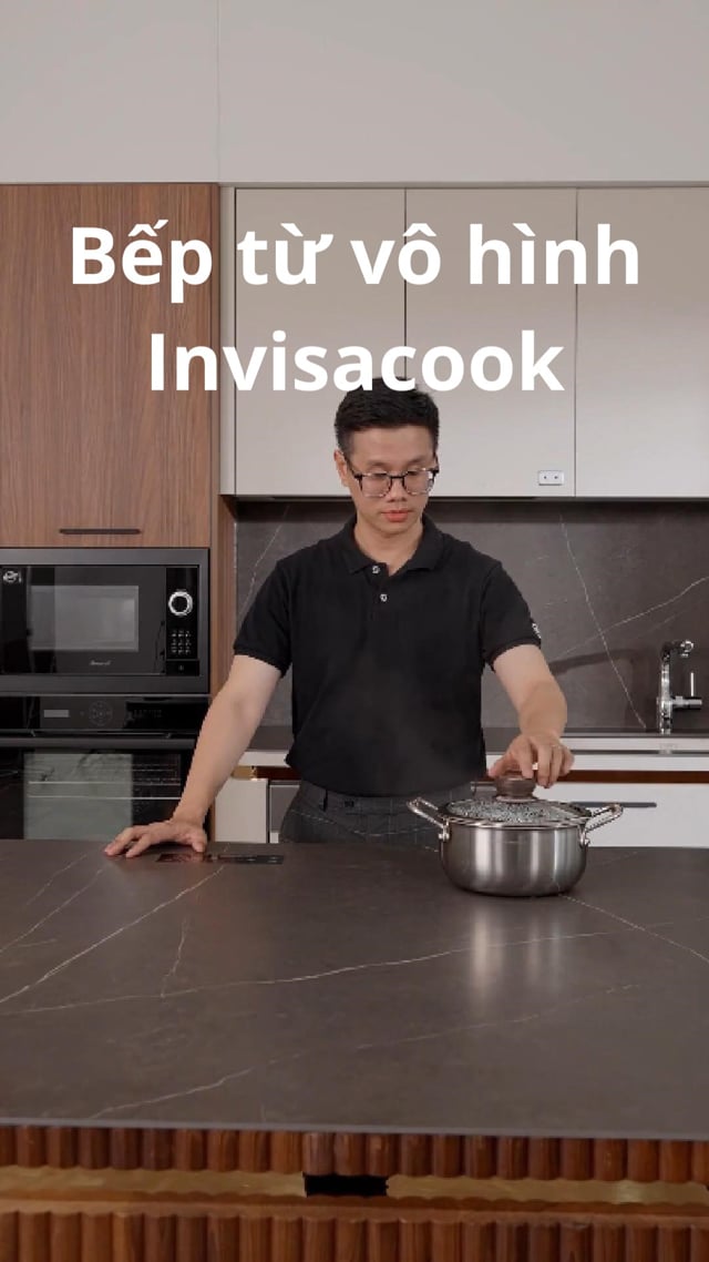 bếp từ vô hình invisacook - tối giản và tinh tế.