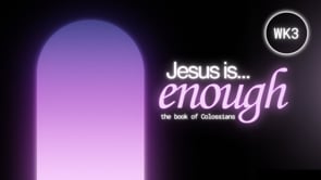 Jesus Is Enough