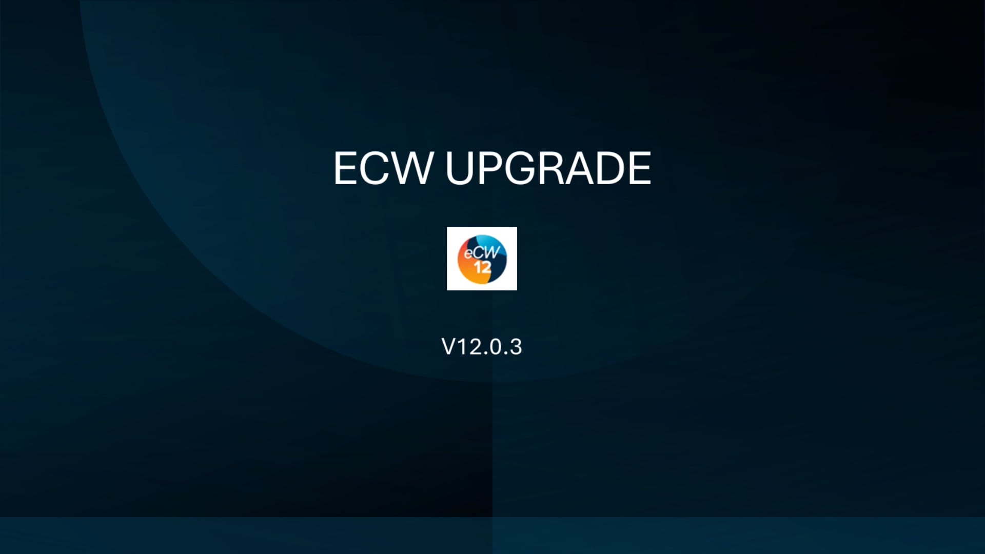 eCW Upgrade 12.0.3 Teaser Video