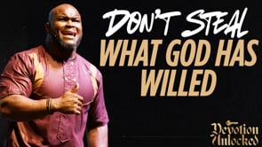 Don't Steal What God Has Willed 