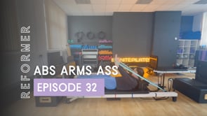 Abs Arms Ass Episode 32