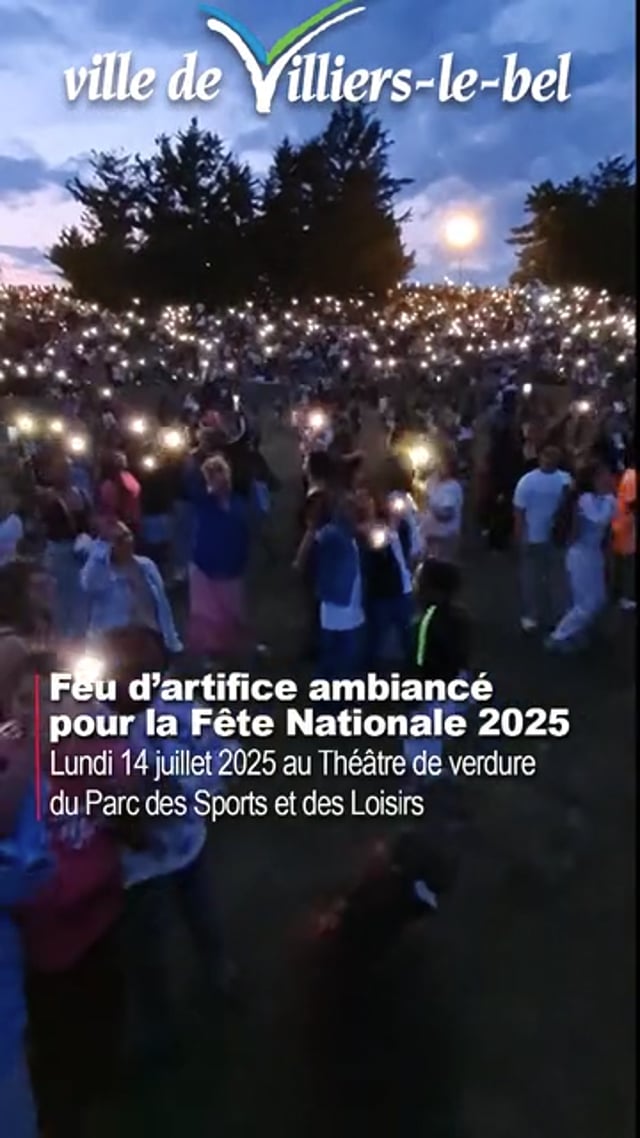 Vimeo Video : Ambiance de folie pour le Feu d'artifice de la Fête Nationale 2025 à Villiers-le-Bel !