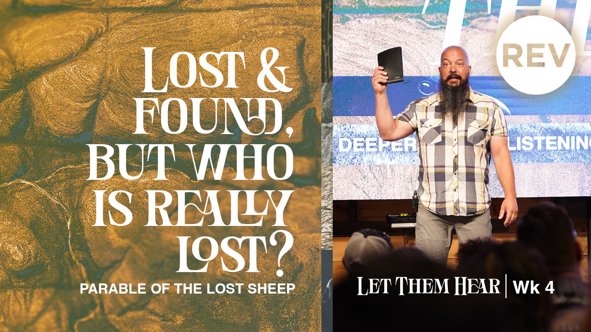 Let Them Hear | Parable of the Lost Sheep - Week 4