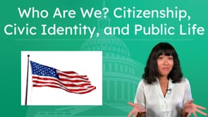 Who Are We? Citizenship, Civic Identity, and Public Life
