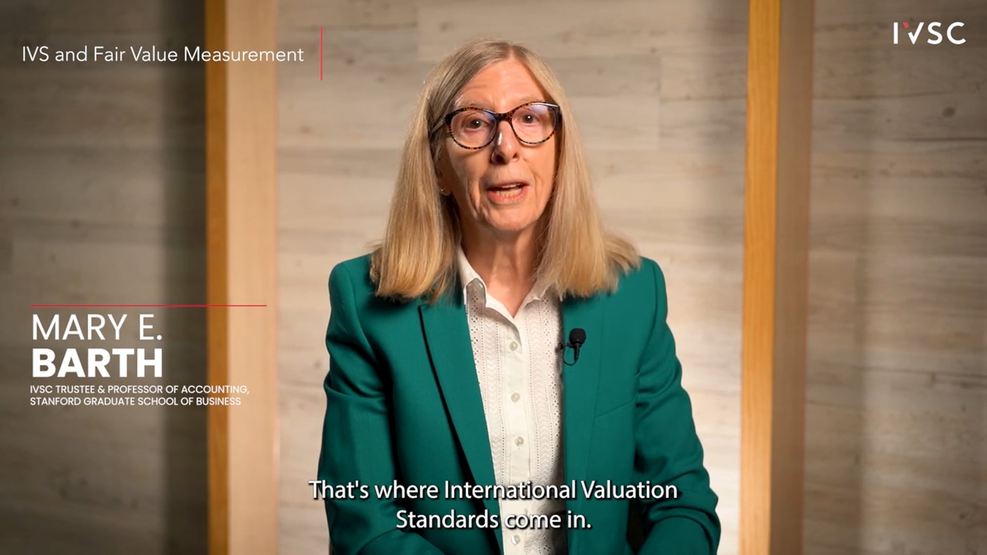 IVSC Trustee, Mary Barth, discusses IVS and Fair Value Measurement