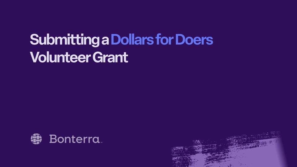 Submitting Dollars for Doers Volunteer Grants