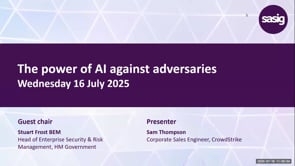 SASIG Webinar - The power of AI against adversaries 2025-07-16 10:00:03