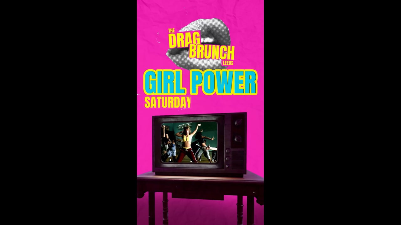 DRAG BRUNCH GIRL POWER REEL 6