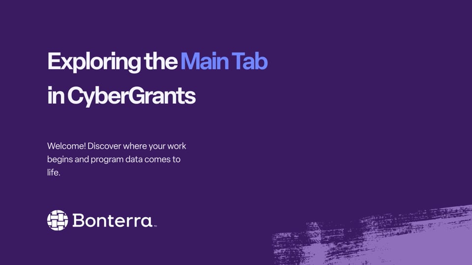 Navigating the Main Tab in CyberGrants