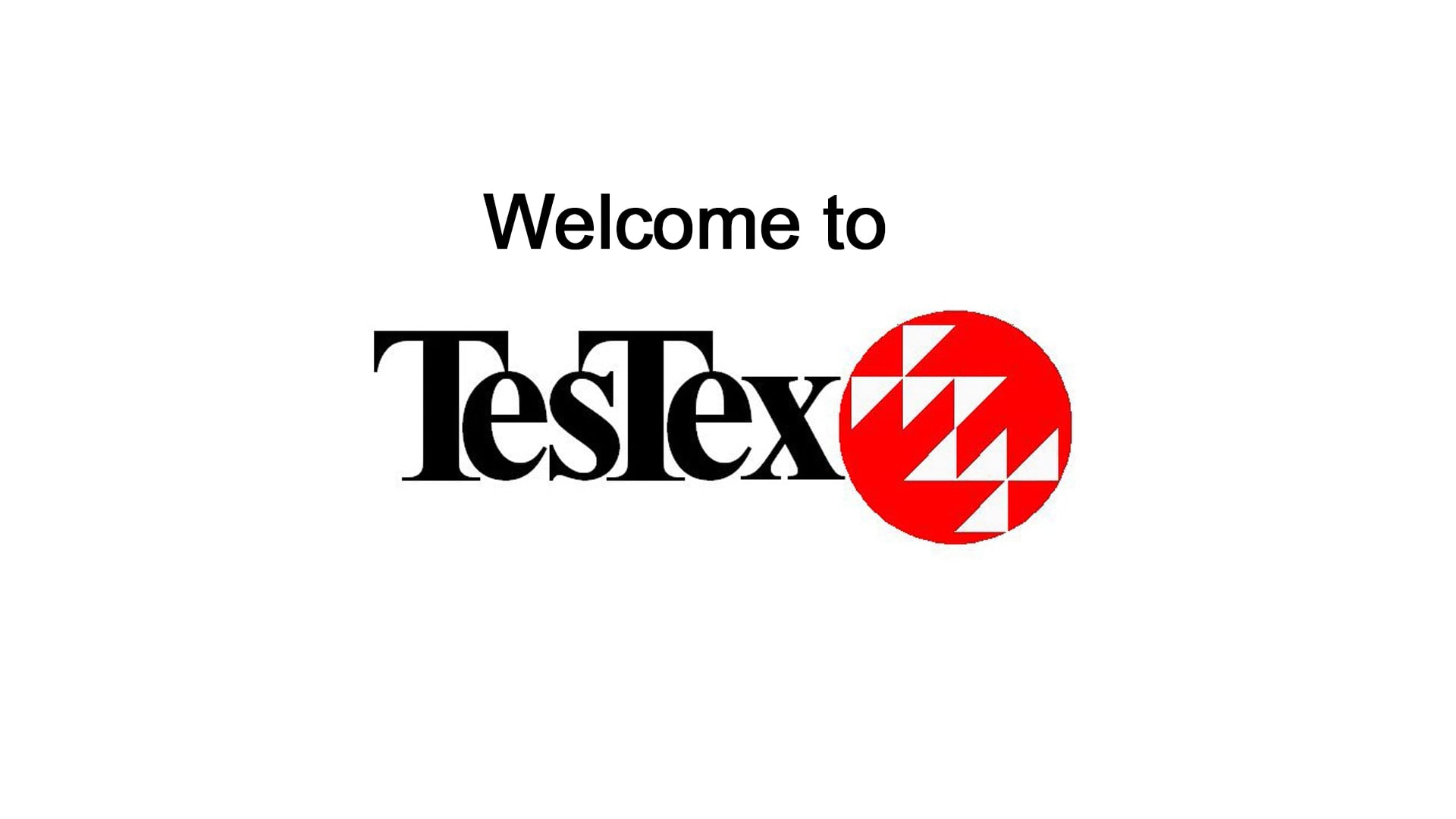 TesTex Welcome Video