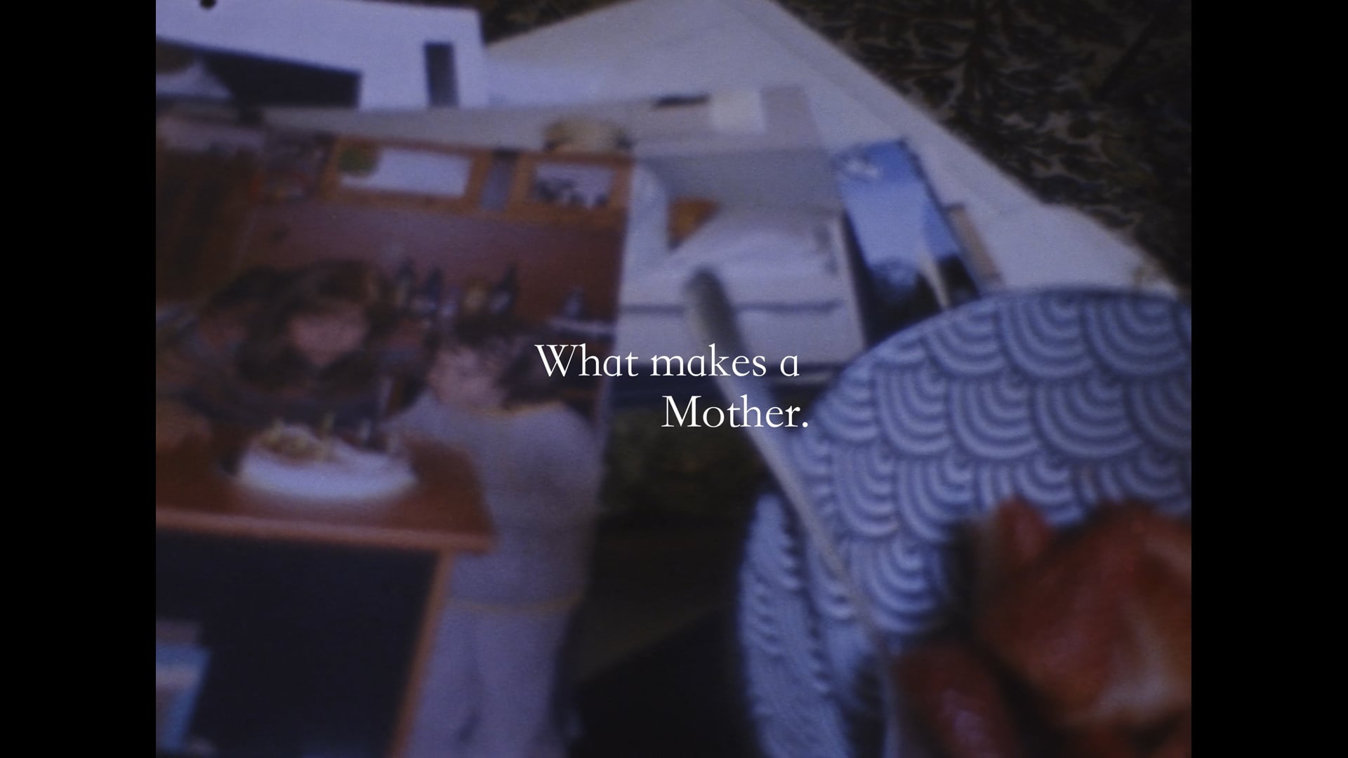 What Makes a Mother - 