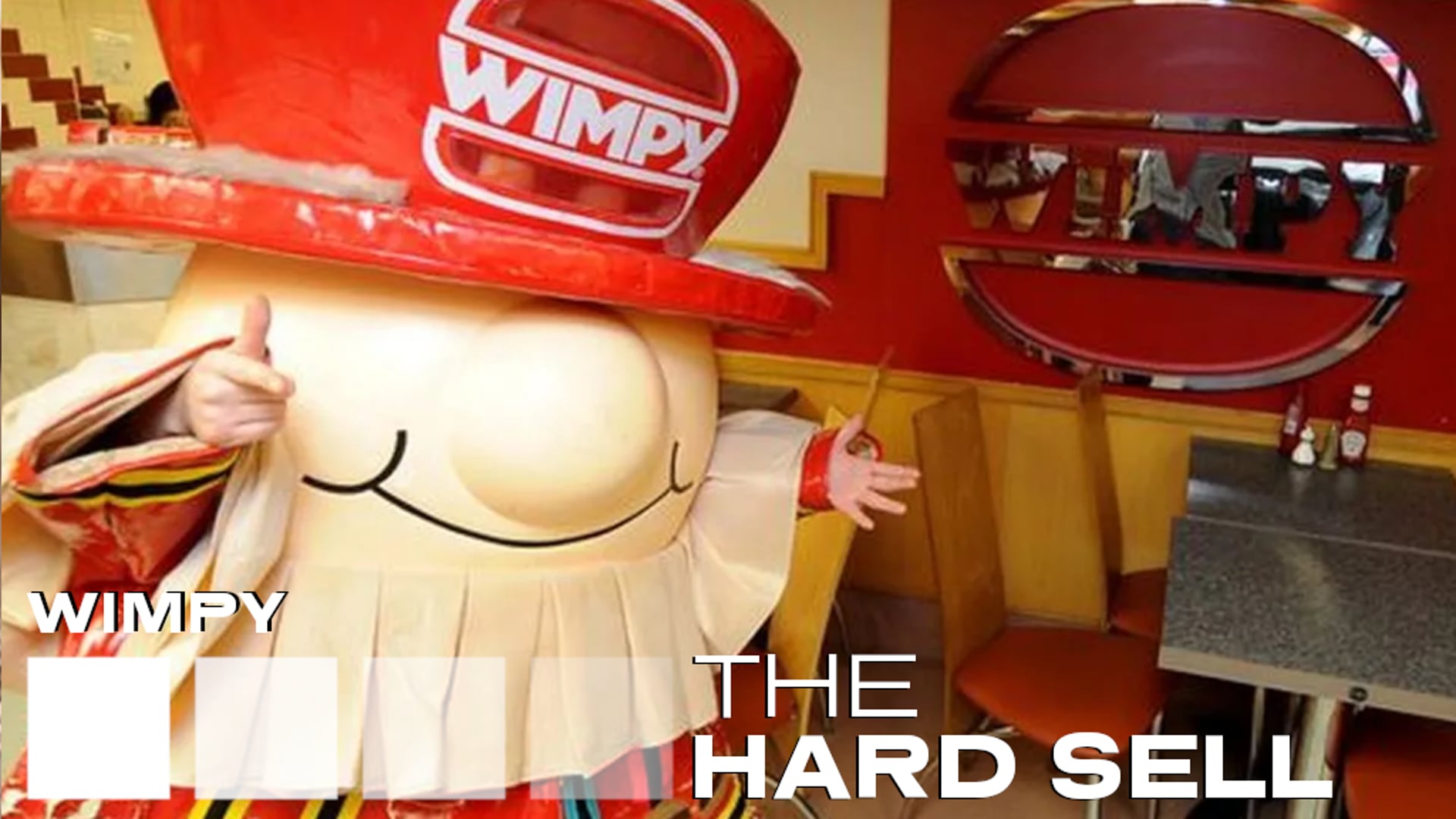 The Hard Sell #242 - Wimpy