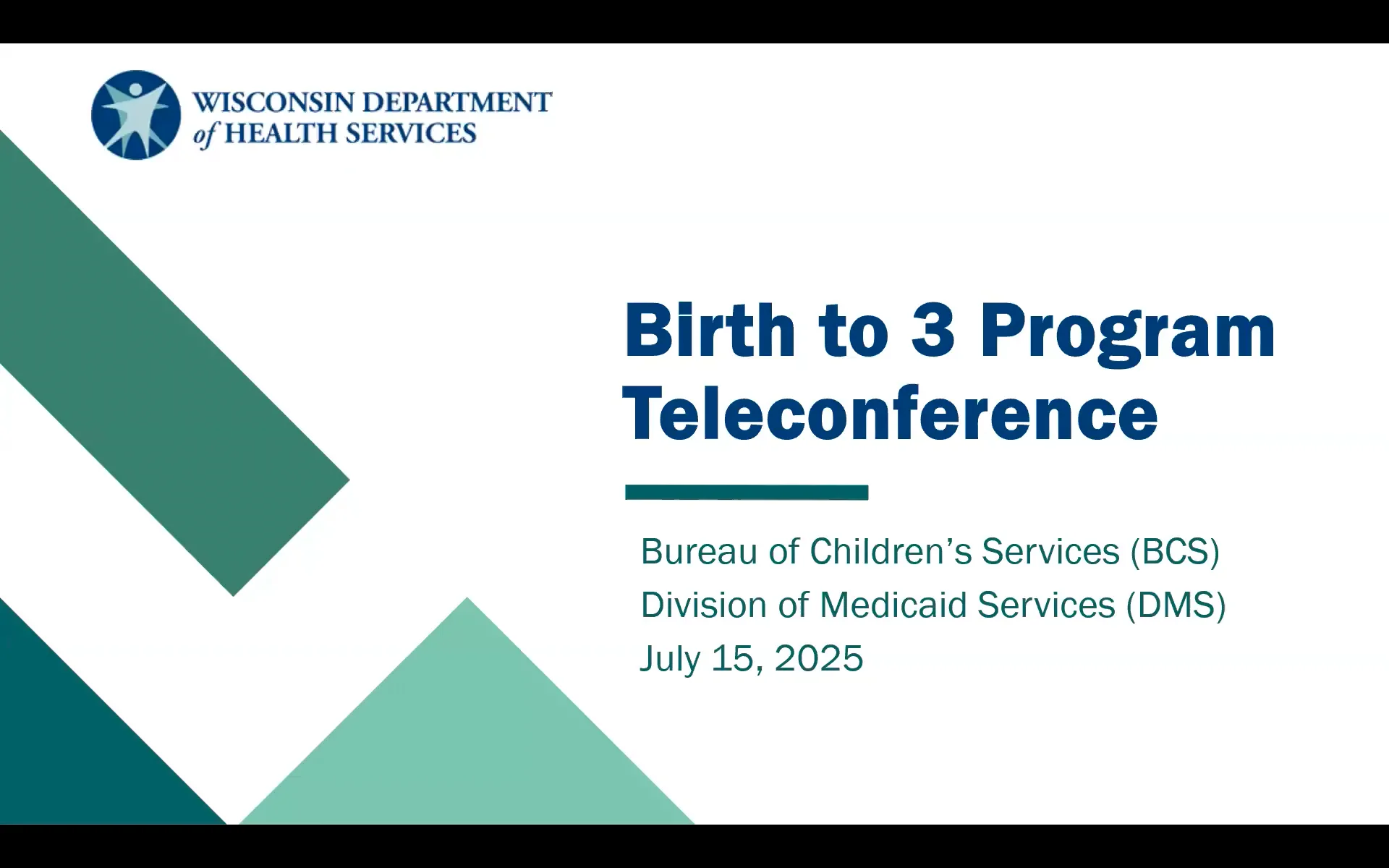 2025 Birth to 3 Program Teleconference (Jul. 15, 2025)