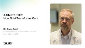 Suki Customer Video: Dr. Frost - McLeod CMIO on the impact of Suki