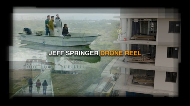 DRONE REEL - Jeff Springer