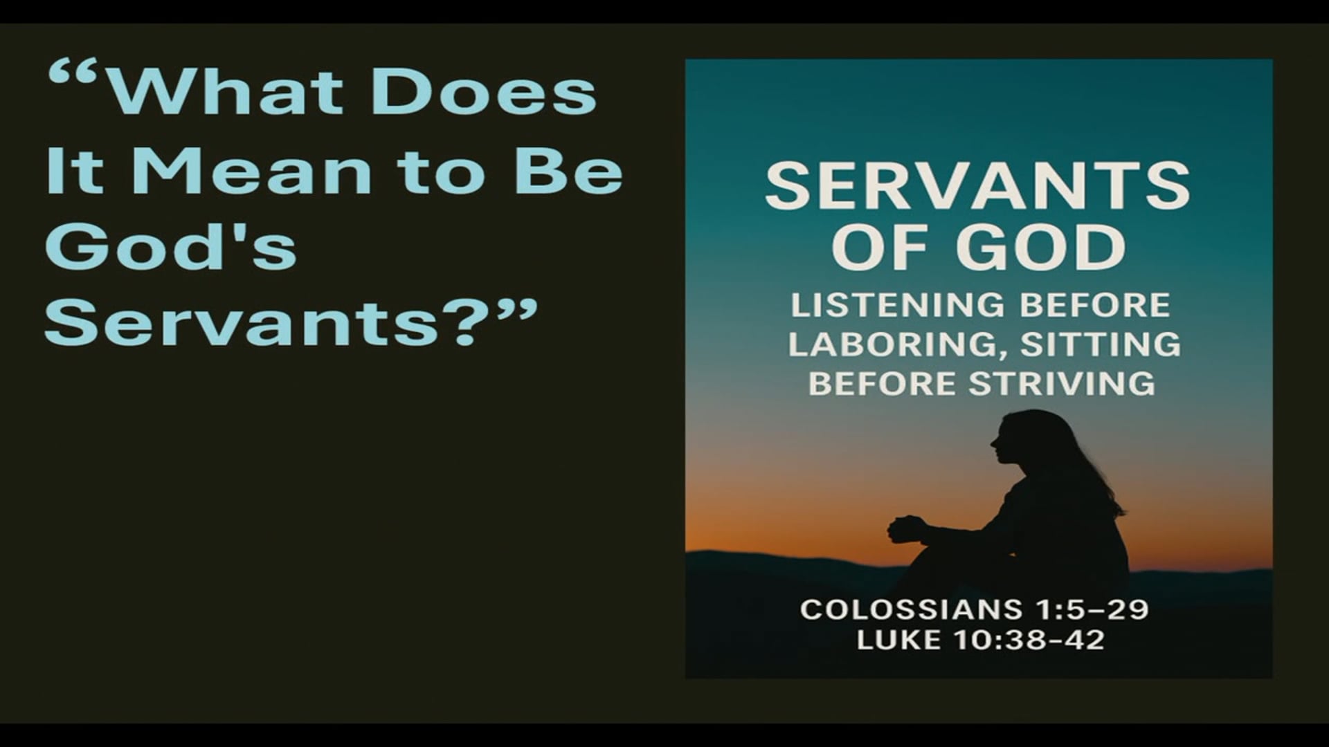 20250720 Servants of God SERMON