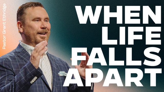 When Life Falls Apart | 2 Samuel | 07.20.2025