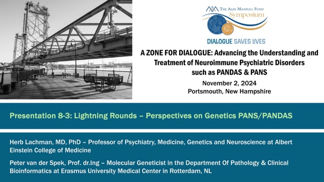 Presentation 8-C: Lightning Rounds - Perspectives on Genetics PANS/PANDAS