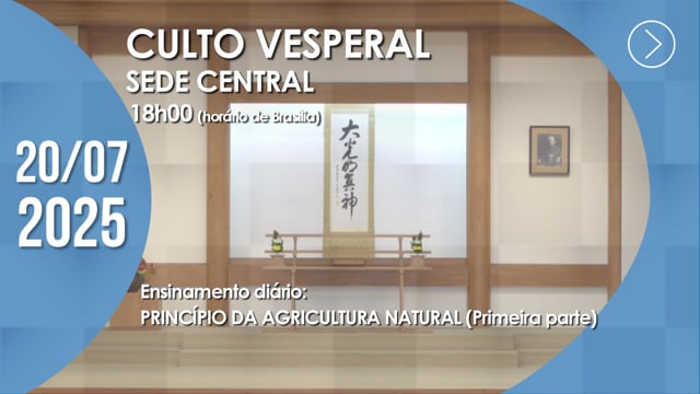 Capa do vídeo “Culto Vesperal | Sede Central - 20/07/2025”