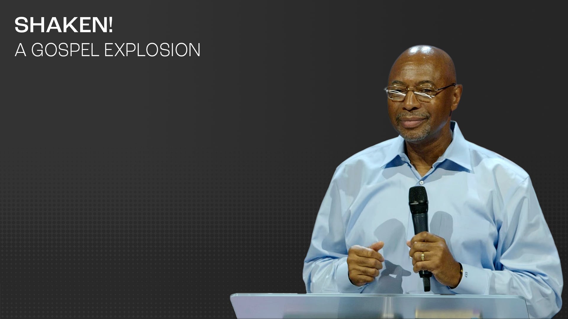 Shaken: A Gospel Explosion
