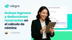 Incluye ingresos y deducciones recurrentes en el cálculo de la nómina de tus empleados