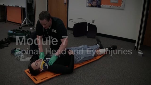 Module 7: Spinal, Head and Eye Injuries - Video Thumbnail