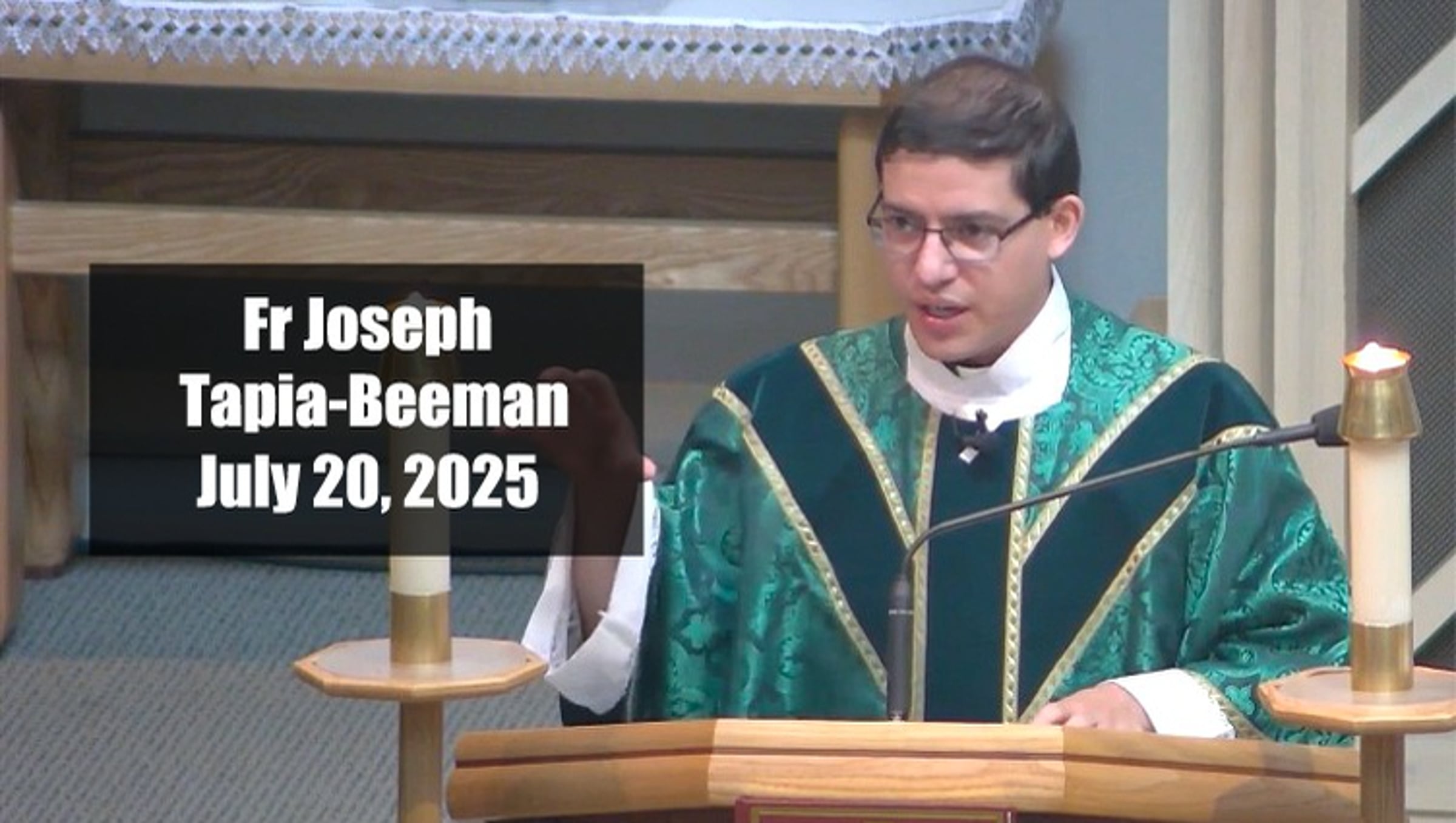 Fr Joseph Homily - July 20 2025
