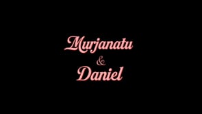 Murjanatu and Daniel - Wedding Film