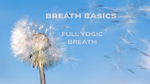 FULL YOGIC BREATH