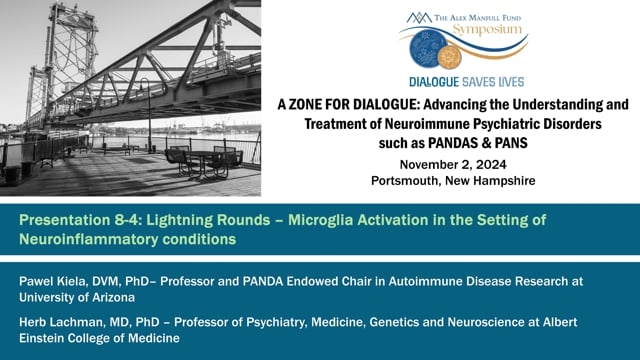 Presentation 8-D: Lightning Rounds - Microglia Activation in the Setting of Neuroinflammatory Conditions