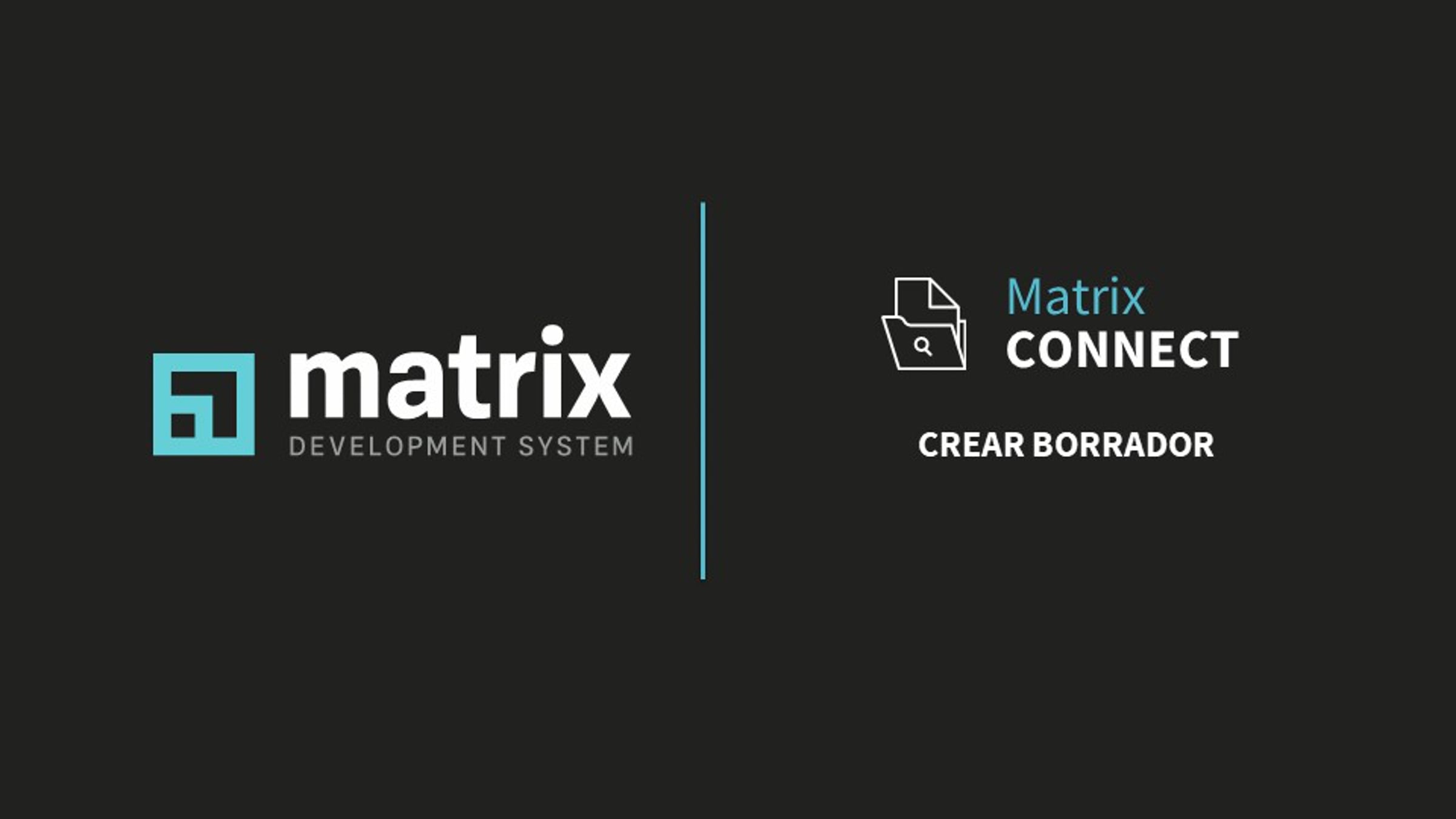 Matrix Connect - Crear borrador