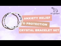 Anxiety Relief & Protection Natural Crystal Bracelet Set