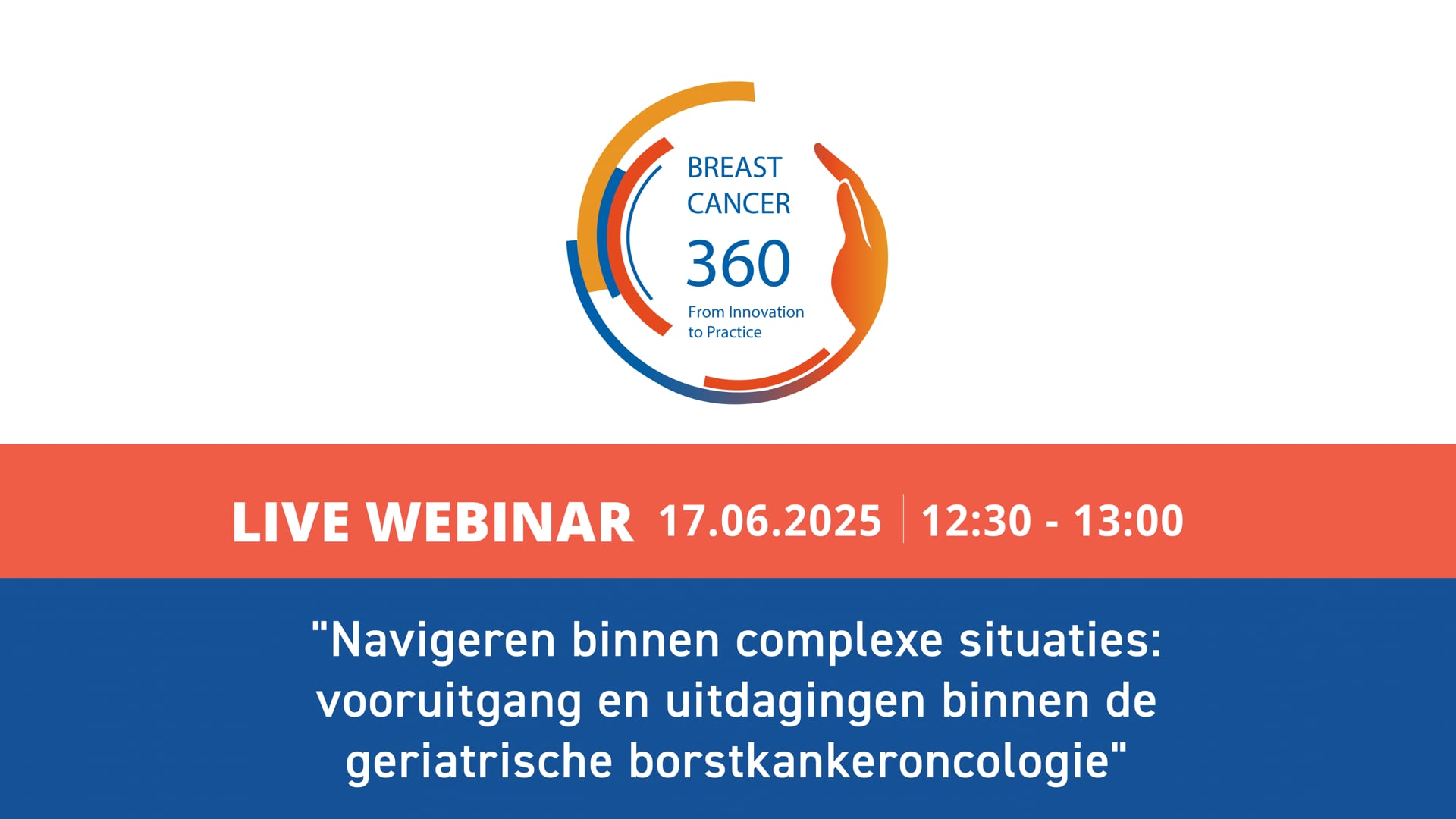 Navigeren binnen complexe situaties: vooruitgang en uitdagingen binnen de geriatrische borstkankeroncologie