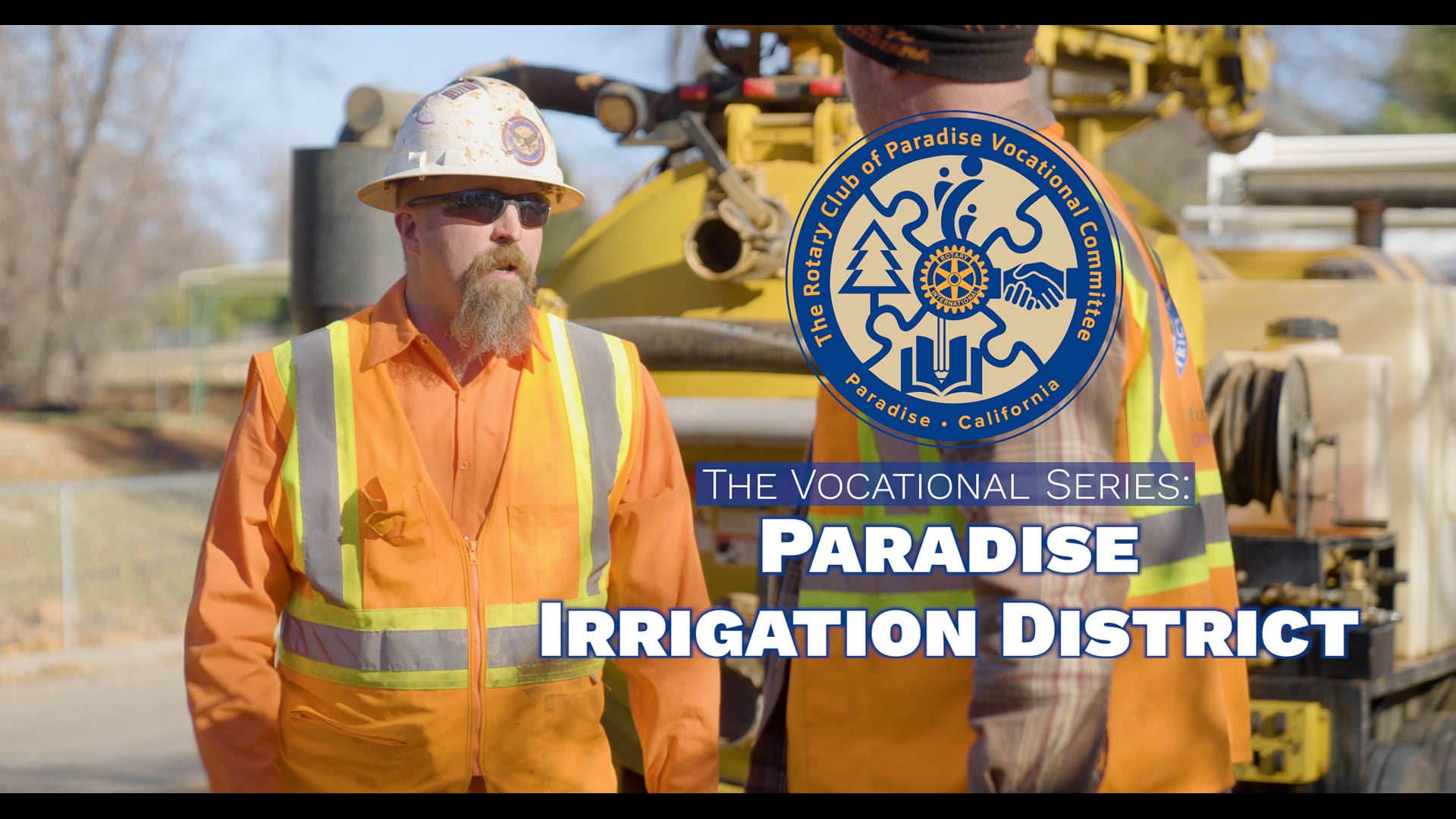 The Vocational Series: Paradise Irrigation District